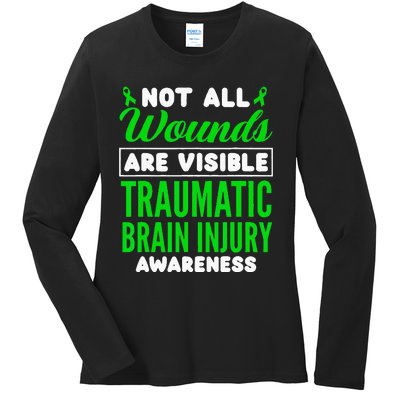 Not All Wounds Are Visible Traumatic Brain Injury Awareness Ladies Long Sleeve Shirt