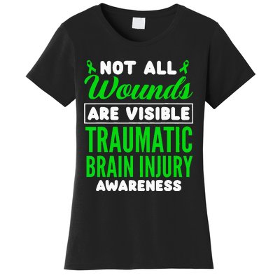 Not All Wounds Are Visible Traumatic Brain Injury Awareness Women's T-Shirt