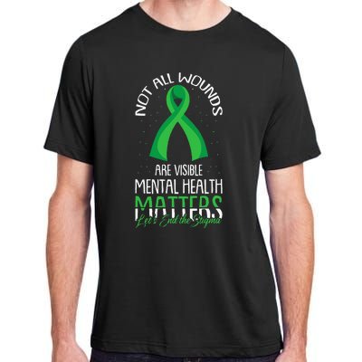 Not All Wounds Are Visible Mental Health Awareness Adult ChromaSoft Performance T-Shirt