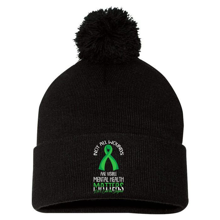 Not All Wounds Are Visible Mental Health Awareness Pom Pom 12in Knit Beanie