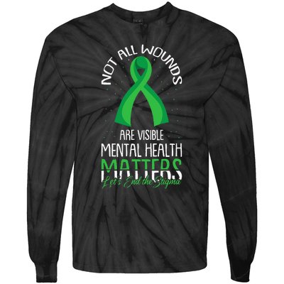 Not All Wounds Are Visible Mental Health Awareness Tie-Dye Long Sleeve Shirt