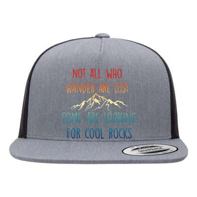 Not All Who Wander Are Lost Some Are Looking Flat Bill Trucker Hat