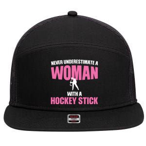 Never A With A Hockey Stick Hockey Stick Meaningful Gift 7 Panel Mesh Trucker Snapback Hat