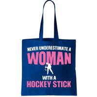 Never A With A Hockey Stick Hockey Stick Meaningful Gift Tote Bag