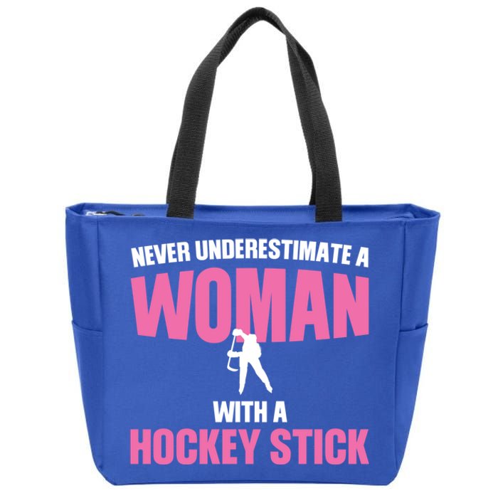 Never A With A Hockey Stick Hockey Stick Meaningful Gift Zip Tote Bag