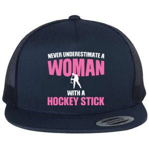 Never A With A Hockey Stick Hockey Stick Meaningful Gift Flat Bill Trucker Hat