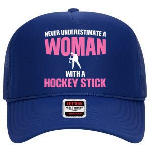 Never A With A Hockey Stick Hockey Stick Meaningful Gift High Crown Mesh Back Trucker Hat