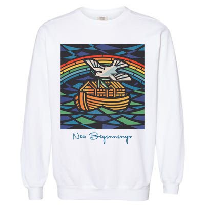 New Beginnings 1955 Noahs Ark Dove Of Peace Rainbow Art Garment-Dyed Sweatshirt
