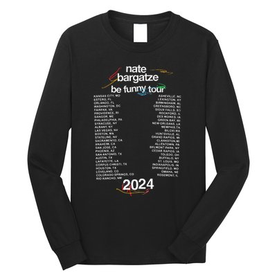 Nate Bargatze 2024 Long Sleeve Shirt