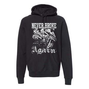 N.E.V.E.R B.R.O.K.E Again Moto Craze Premium Hoodie