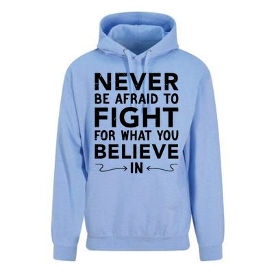 Never Be Afraid To Fight For What You Believe In Motivation Gift Unisex Surf Hoodie