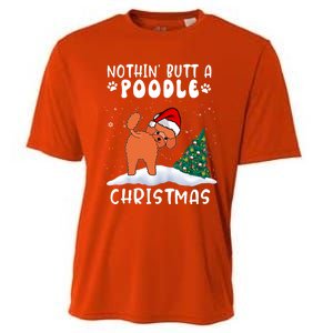 Nothing Butt A Poodle Dog Christmas Funny Xmas Cute Gift Cooling Performance Crew T-Shirt