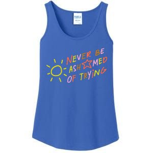 Never Be Ashamed Of Trying Ladies Essential Tank