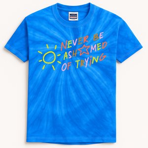 Never Be Ashamed Of Trying Kids Tie-Dye T-Shirt