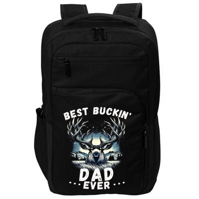 Novelty Big Buck FatherS Day Best Buckin Dad Ever Gift Impact Tech Backpack