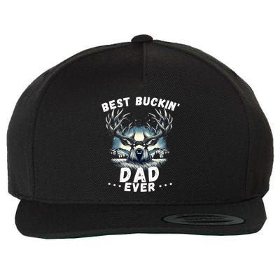 Novelty Big Buck FatherS Day Best Buckin Dad Ever Gift Wool Snapback Cap