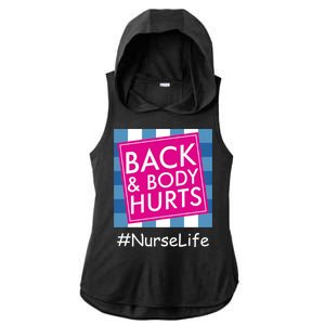 Nurse Back & Body Hurts Nurse Life Nursing Ladies PosiCharge Tri-Blend Wicking Draft Hoodie Tank