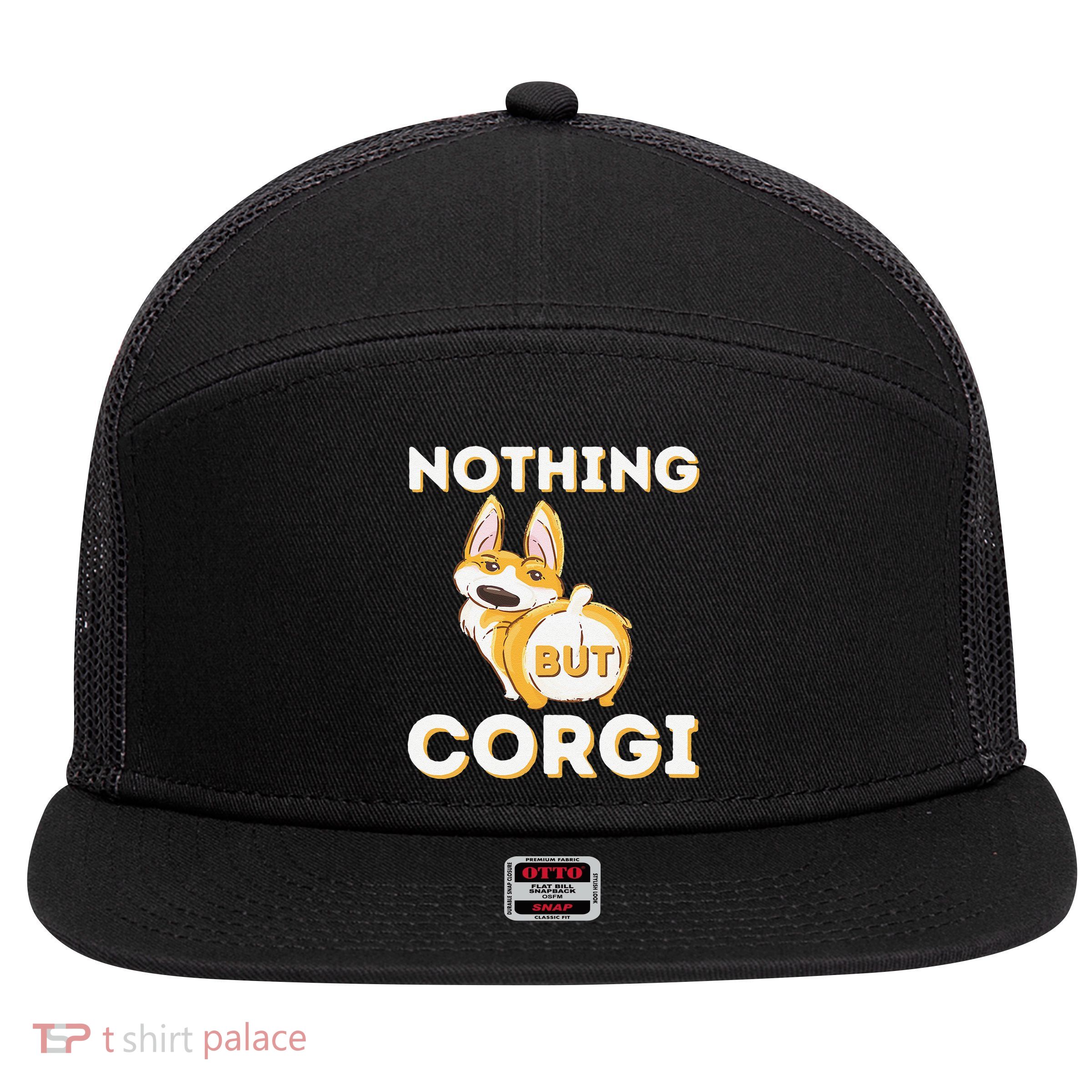 Nothing But Corgi Funny Welsh Corgi Owner Dog Lover 7 Panel Mesh Trucker Snapback Hat
