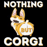 Nothing But Corgi Funny Welsh Corgi Owner Dog Lover 16 in Basic Backpack