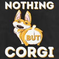 Nothing But Corgi Funny Welsh Corgi Owner Dog Lover Golf Towel