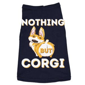 Nothing But Corgi Funny Welsh Corgi Owner Dog Lover Doggie Tank