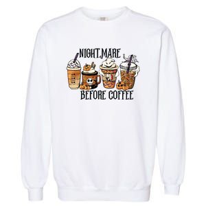 Nightmare Before Coffee Pumpkin Spice Halloween Costume Garment-Dyed Sweatshirt