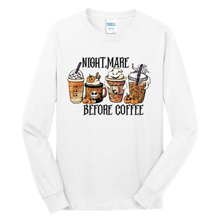 Nightmare Before Coffee Pumpkin Spice Halloween Costume Tall Long Sleeve T-Shirt