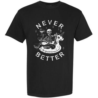 Never Better Chilling Skeleton Unicorn Swimming Float Garment-Dyed Heavyweight T-Shirt