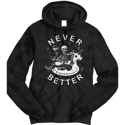 Never Better Chilling Skeleton Unicorn Swimming Float Tie Dye Hoodie