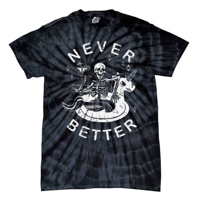 Never Better Chilling Skeleton Unicorn Swimming Float Tie-Dye T-Shirt