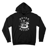 Never Better Chilling Skeleton Unicorn Swimming Float Tall Hoodie