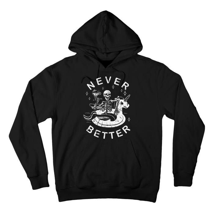 Never Better Chilling Skeleton Unicorn Swimming Float Tall Hoodie