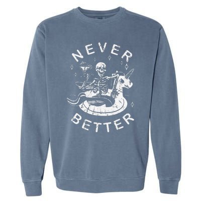 Never Better Chilling Skeleton Unicorn Swimming Float Garment-Dyed Sweatshirt