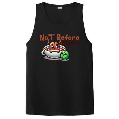 Not Before Coffee Green Bean Roasted Bean Gift PosiCharge Competitor Tank