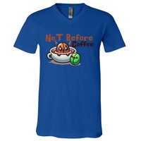 Not Before Coffee Green Bean Roasted Bean Gift V-Neck T-Shirt