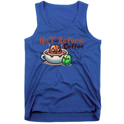 Not Before Coffee Green Bean Roasted Bean Gift Tank Top