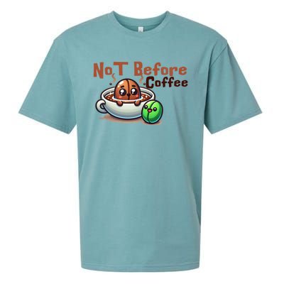 Not Before Coffee Green Bean Roasted Bean Gift Sueded Cloud Jersey T-Shirt