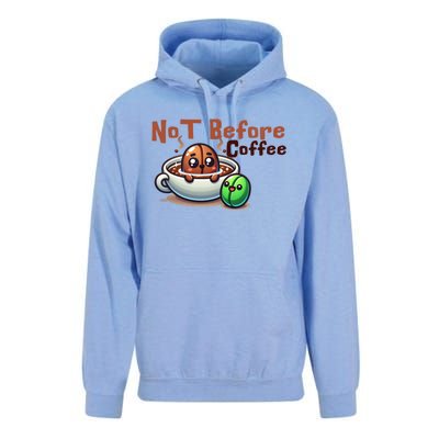 Not Before Coffee Green Bean Roasted Bean Gift Unisex Surf Hoodie