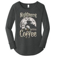 Nightmare Before Coffee Halloween Spooky Coffee Lovers Women's Perfect Tri Tunic Long Sleeve Shirt