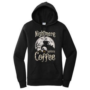 Nightmare Before Coffee Halloween Spooky Coffee Lovers Women's Pullover Hoodie