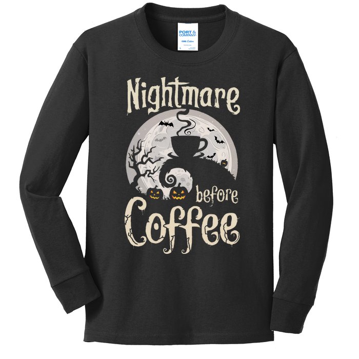 Nightmare Before Coffee Halloween Spooky Coffee Lovers Kids Long Sleeve Shirt