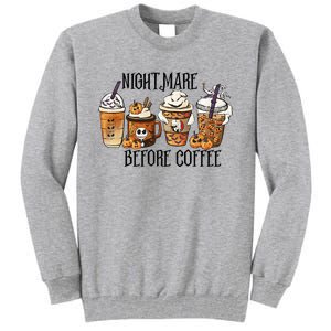 Nightmare Before Coffee Pumpkin Spice Halloween Costume Tall Sweatshirt