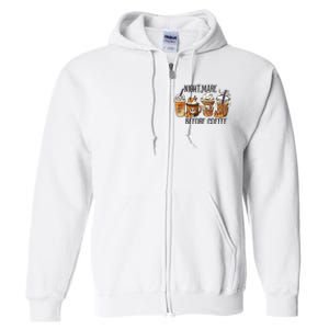 Nightmare Before Coffee Pumpkin Spice Halloween Costume Full Zip Hoodie