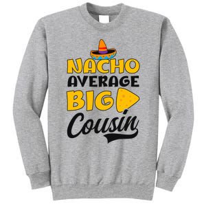 Nacho Big Cousin Design Cousin Crew Gift Sweatshirt