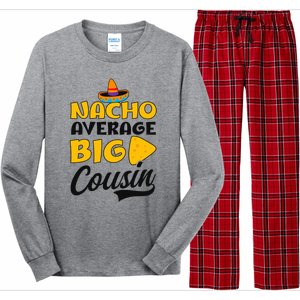 Nacho Big Cousin Design Cousin Crew Gift Long Sleeve Pajama Set