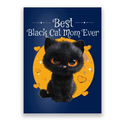 National Black Cat Day Best Black Cat Mom Ever Kitty Kitten Poster