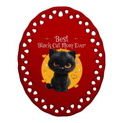 National Black Cat Day Best Black Cat Mom Ever Kitty Kitten Ceramic Oval Ornament