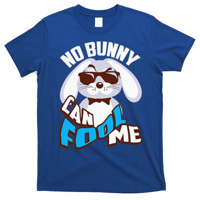 No Bunny Can Fool Me Happy Easter Cute Gift T-Shirt