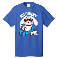 No Bunny Can Fool Me Happy Easter Cute Gift Tall T-Shirt