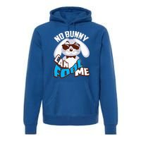 No Bunny Can Fool Me Happy Easter Cute Gift Premium Hoodie